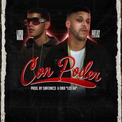 Con Poder - Gotay ft Lord Maik