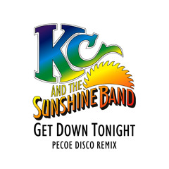 KC & The Sunshine Band - Get Down Tonight (Pecoe Disco Remix)