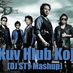 Kuv Hlub Koj - Sounders (DJ STY Mashup)