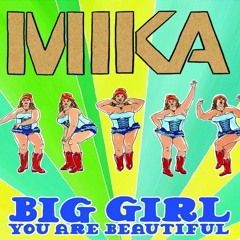 Mika - Big Girl (You Are Beautiful) (Extended MHP Mix)