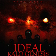 IDEAL (Prod. Bach) - KALO GENESIS