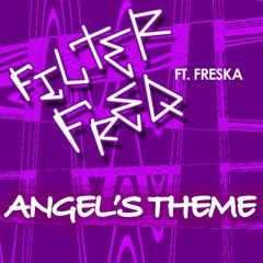 filter freq ft. freska - angel's theme