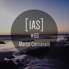 Intrinsic Audio Sessions [IAS] # 60 - Marco Cassanelli
