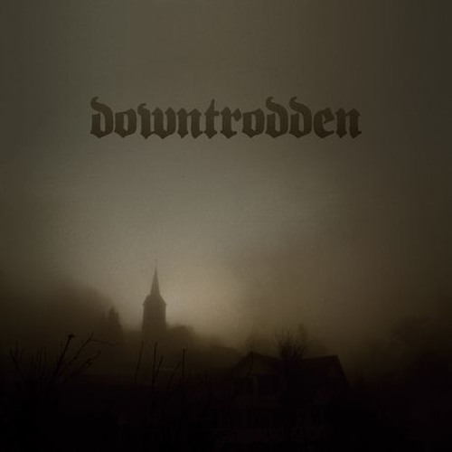 Downtrodden - Dark September