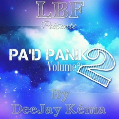 Pa'd Panik Vol.2 By DeeJay Kéma