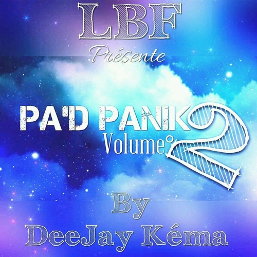 Pa'd Panik Vol.2 By DeeJay Kéma