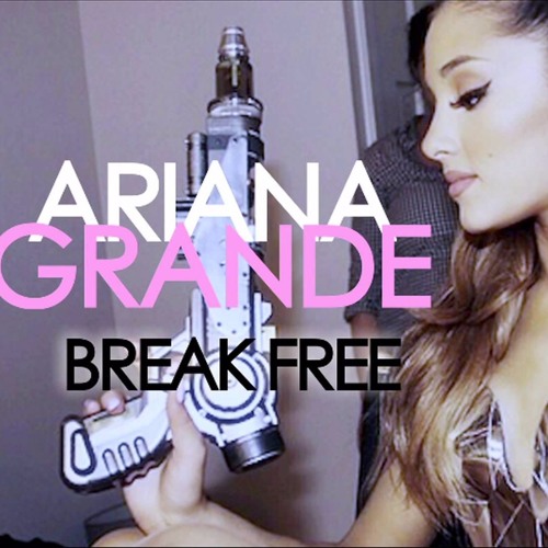 Airana Grande-Break Free (HollisterRemix Mix)
