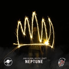 Jam Aunni, Heuse & Dapt - Neptune
