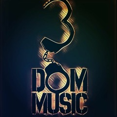 3DOM MUSIC MIX.