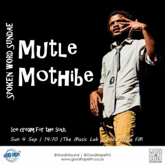 Spoken Word Sundae: Mutle Mothibe