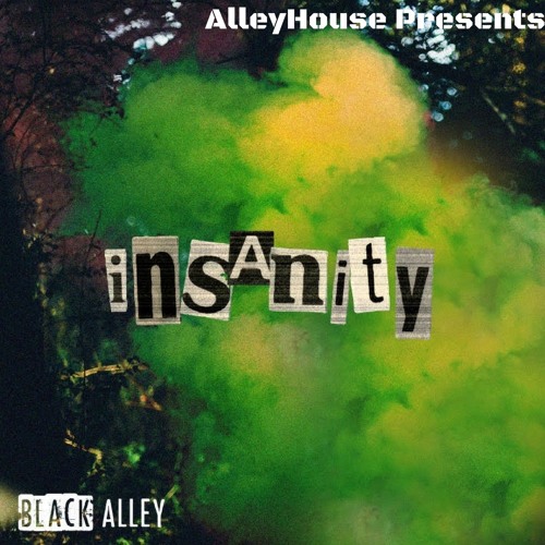 Insanity