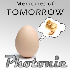 Photonic - Memories Of Tomorrow