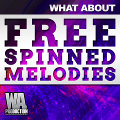 FREE Spinned Melodies [17 Powerful MIDI / WAV Melody Loops]