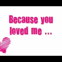 Céline Dion - Because You Loved Me Cover