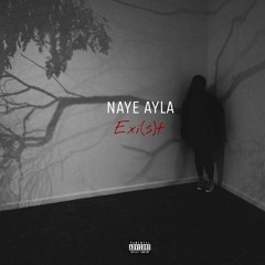 Naye Ayla - Not That Desperate