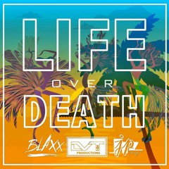 Life Over Death