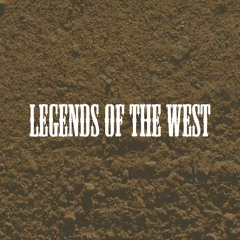Legends Of The West