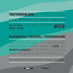 TEKKERKANE @ THEYOUNGBLOOD RADIO SHOW #09