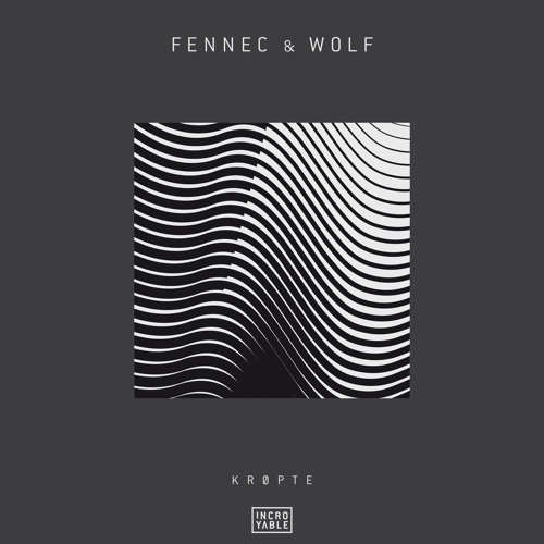 Fennec & Wolf - Krøpte