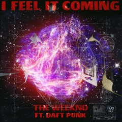 The Weeknd - I Feel it Comming (Ft. Daft punk) (Remix)