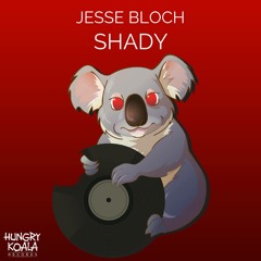 Jesse Bloch - Shady (Orginal Mix)