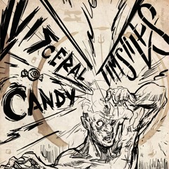 Visceral Candy Feat. Tim Stiles
