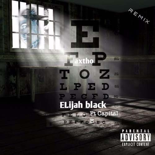 Fax Tho Remix ft (Capital B)