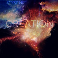 Sixsense - Creation (New Ambient 2016)