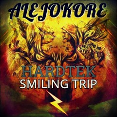 Alejokore - Smiling Trip ( HARDTEK )
