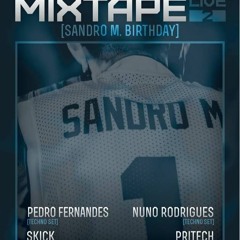 Pritech,Mixtape Live 2,Sandro.M, B-Day, 11/11/16   Mixtape Producions