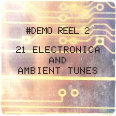 # catchy electronica and ambient tunes