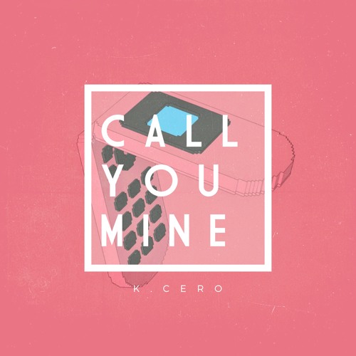 call you mine tekst
