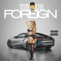 Foreign (Feat Savo Sings)