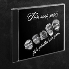 Five Rock Souls - Nám Patrí Svet (Na Počiatku Bolo Slovo...)2016
