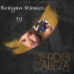 095 - Haces Que Pierda La Cabeza - Zion & Lenox ( DjBrayan Ramos)2014 Finn