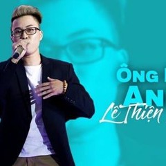 Ông bà anh Remix - Lê Thiện Hiếu