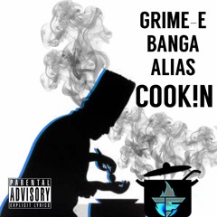 Grime-E, Banga Shine, and Alias- Cookin (Team Fire Mix)