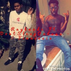 Raybandxz Feat Dont Sleep On Lexx - Finessin