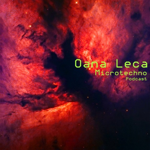 Oana Leca - Microtechno Podcast