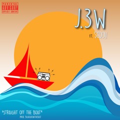 J.3w x $cooli - Straight off the boat