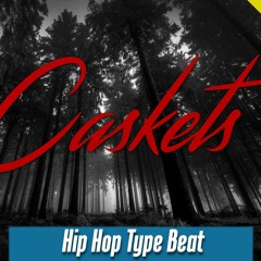 Hip Hop Type Beat "Caskets" (www.overthetopmusic.com)