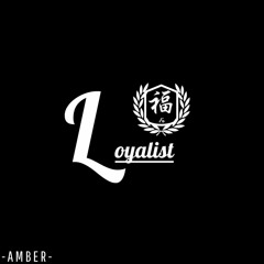 The Loyalist - Amber