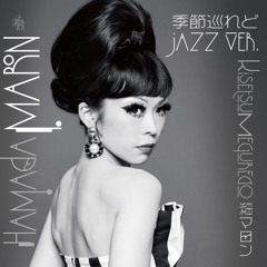 Stream 浜田マロン 季節巡れど jazz ver. / 未練バタフライ by VIVID