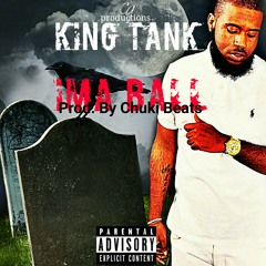 Ima Ball - King Tank (Prod By Chuki Beats).mp3