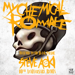 My Chemical Romance - Welcome To The Black Parade (Steve Aoki 10th Anniversary Remix)