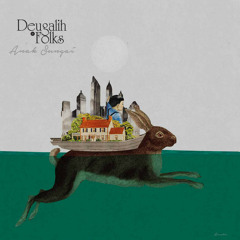 Deugalih & Folks - When No One Sings This Song