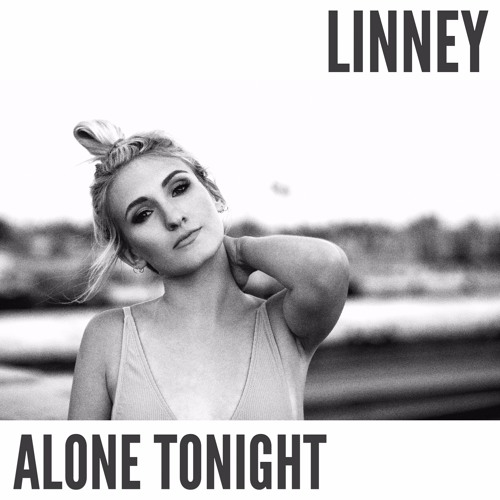 Linney Singer Stream Alone Tonight by LINNEY | Listen online for free on SoundCloud