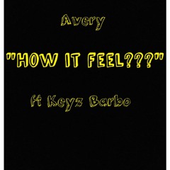 Tell me how it feel/Replay ft. Keyzbarbo694