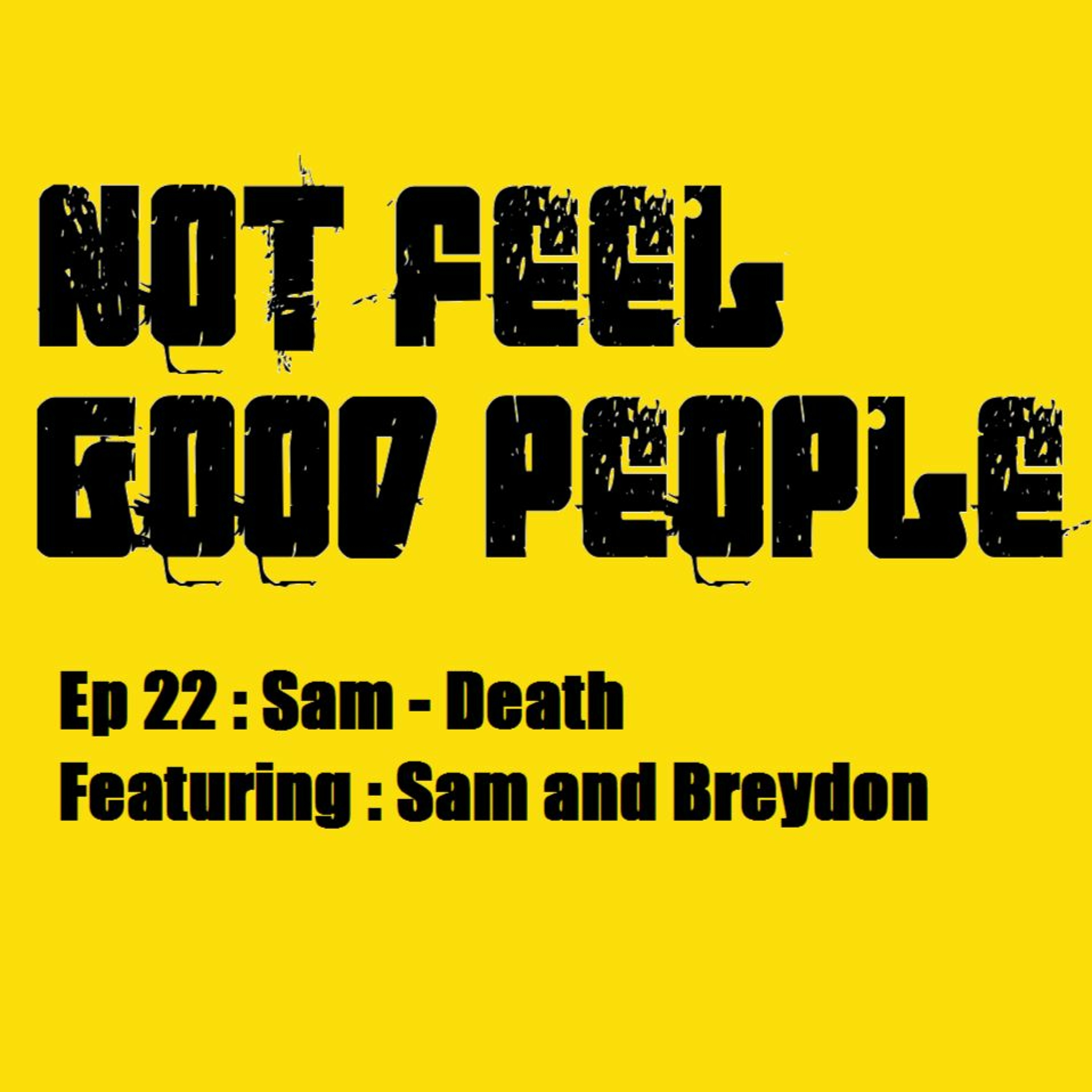 NFGP Ep 22 : Sam - Death episode artwork