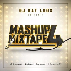 Mashup Mixtape By DJ.KAT LOUS Vol.4